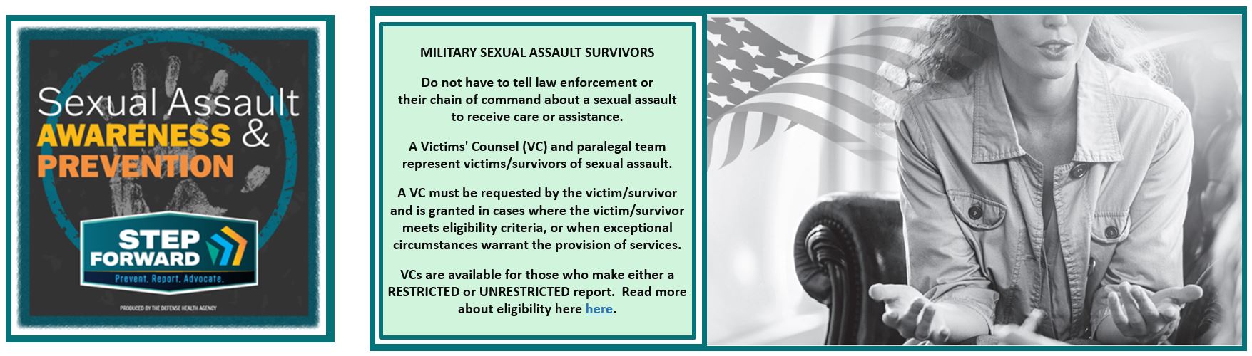 Military Sexual Assault Survivors do not have to involve law enforcement.  A Victims' Counsel and paralegal represent victims and survivors.  Click to learn more about a Victims' Counsel.